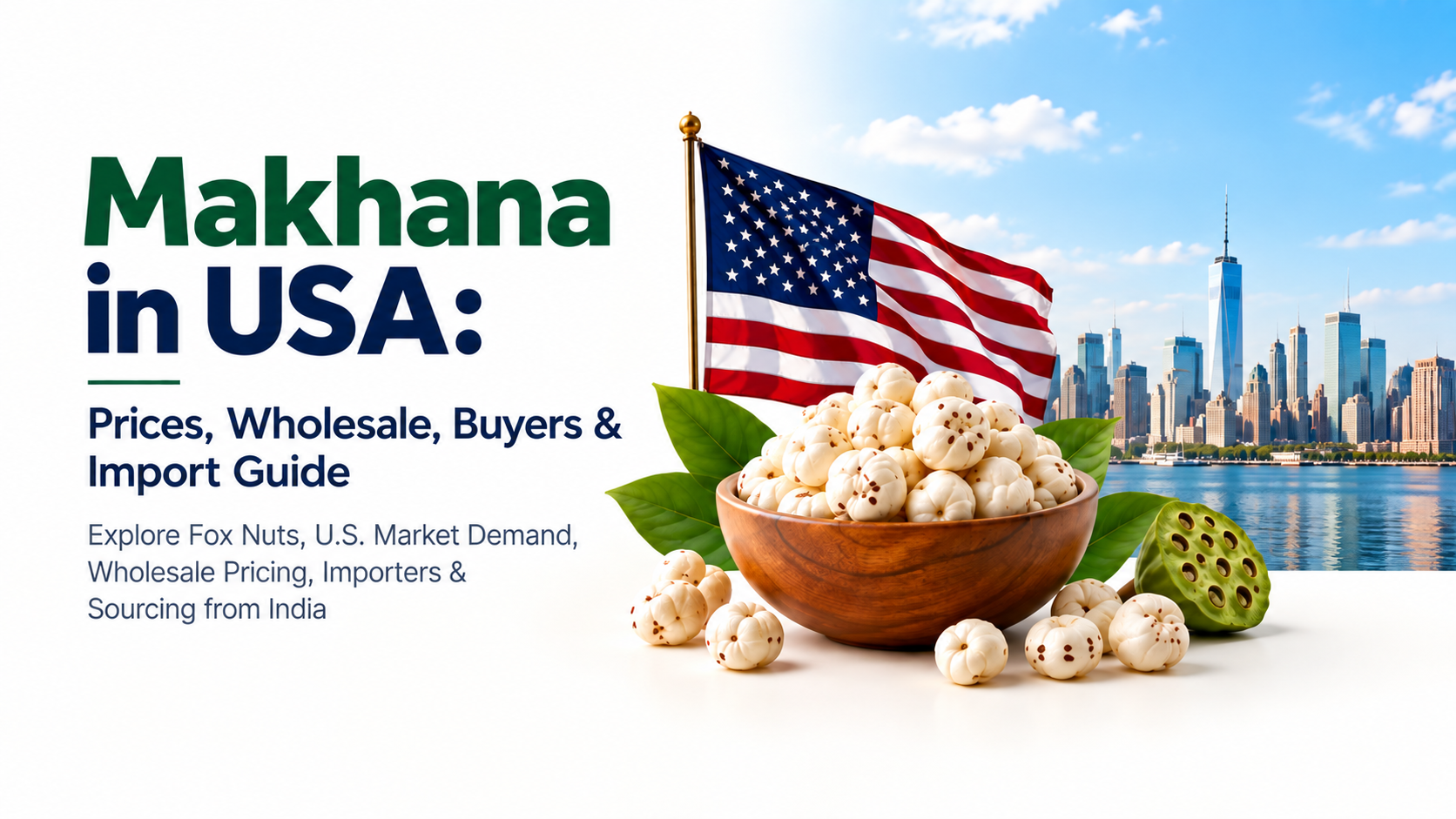 Makhana in USA