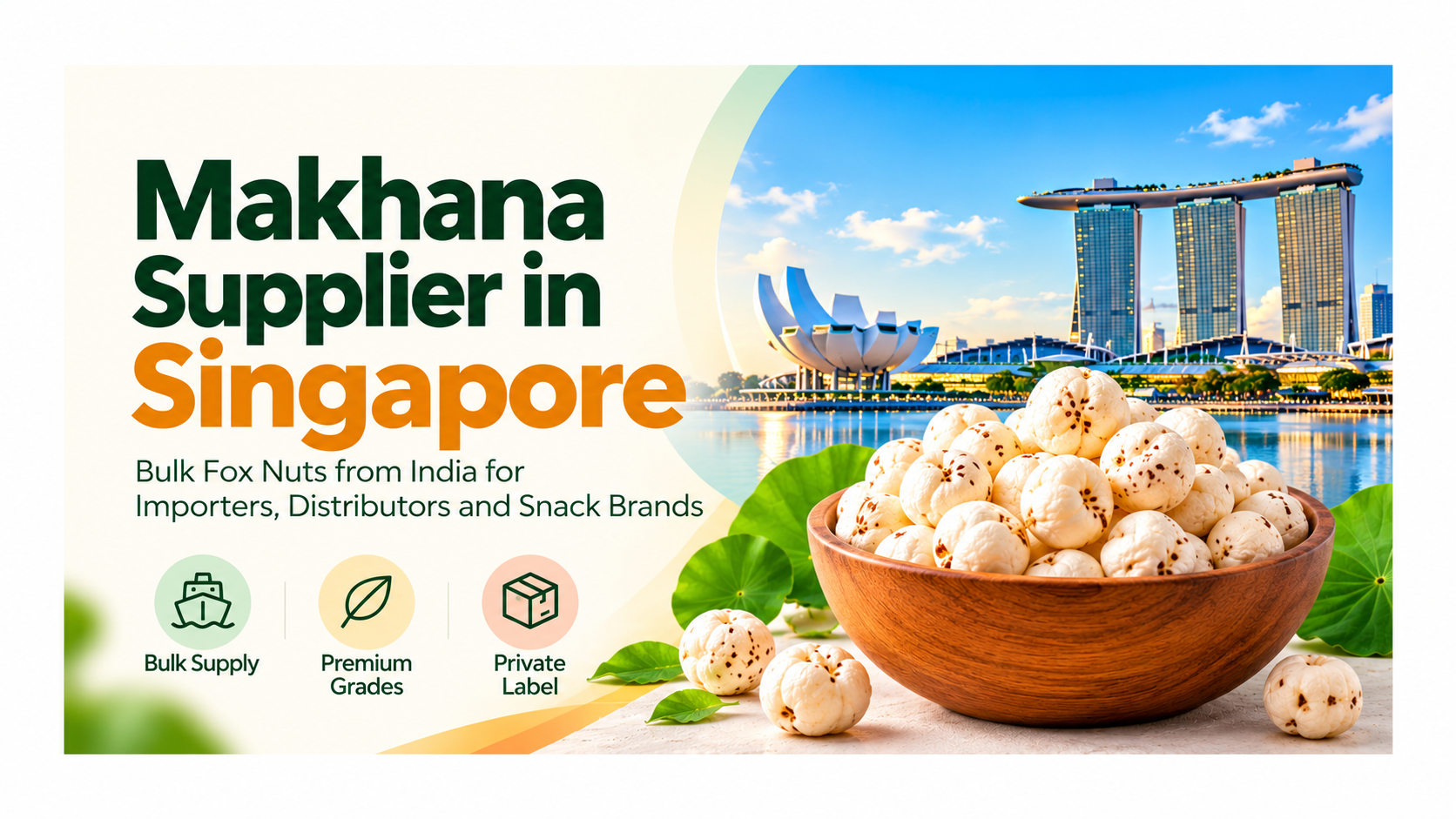 Makhana in Singapore: Bulk Fox Nuts Supplier from India